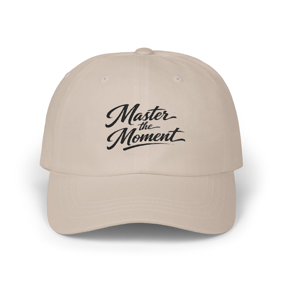 "Master the Moment" - Embroidered Classic NO LMTS Cap