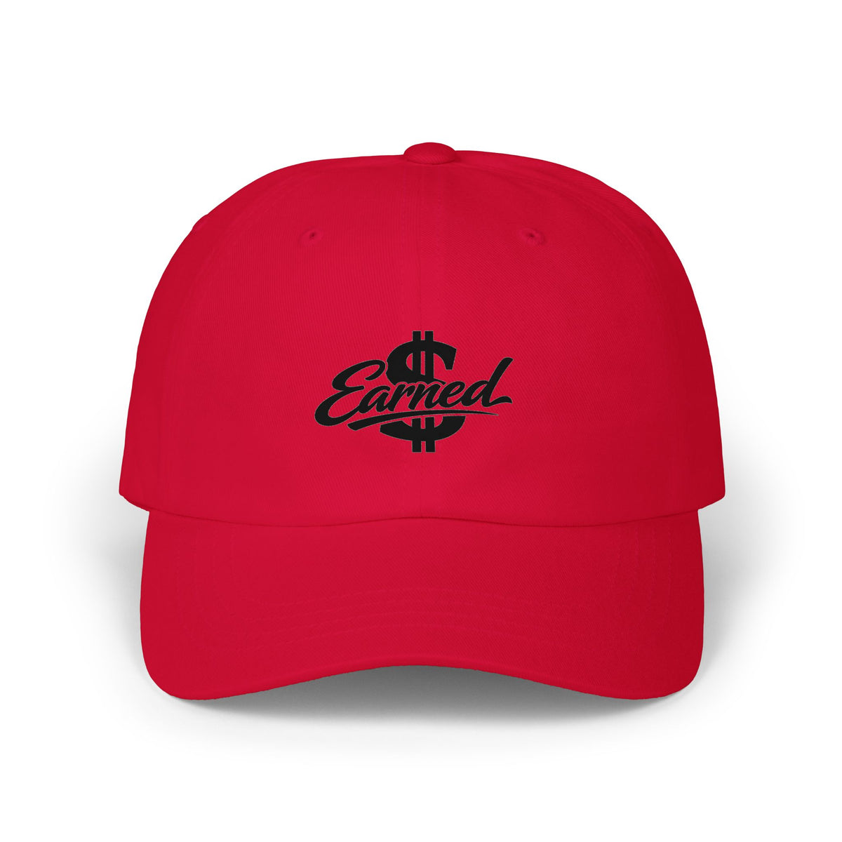"Earned Dollar" Classic NO LMTS Embroidered Cap
