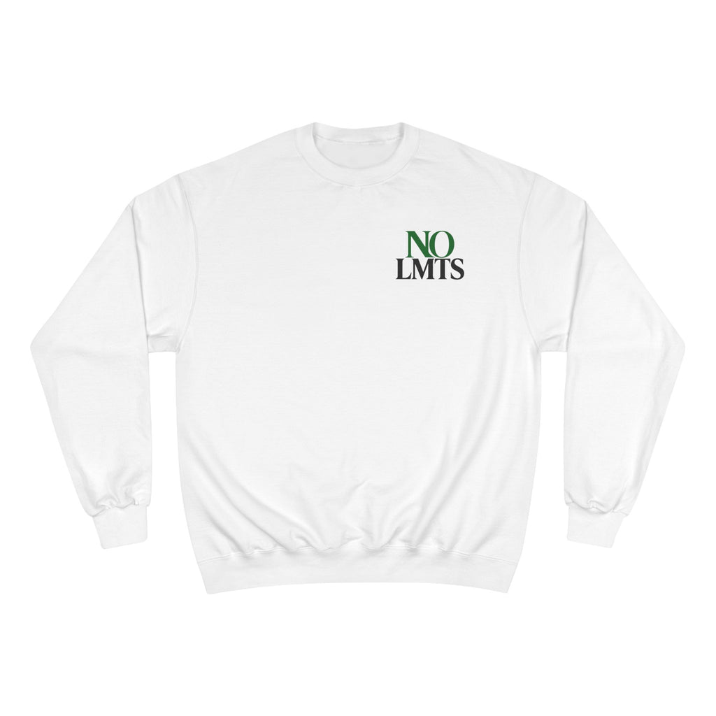 Train Hard NO LMTS Champion Sweatshirt