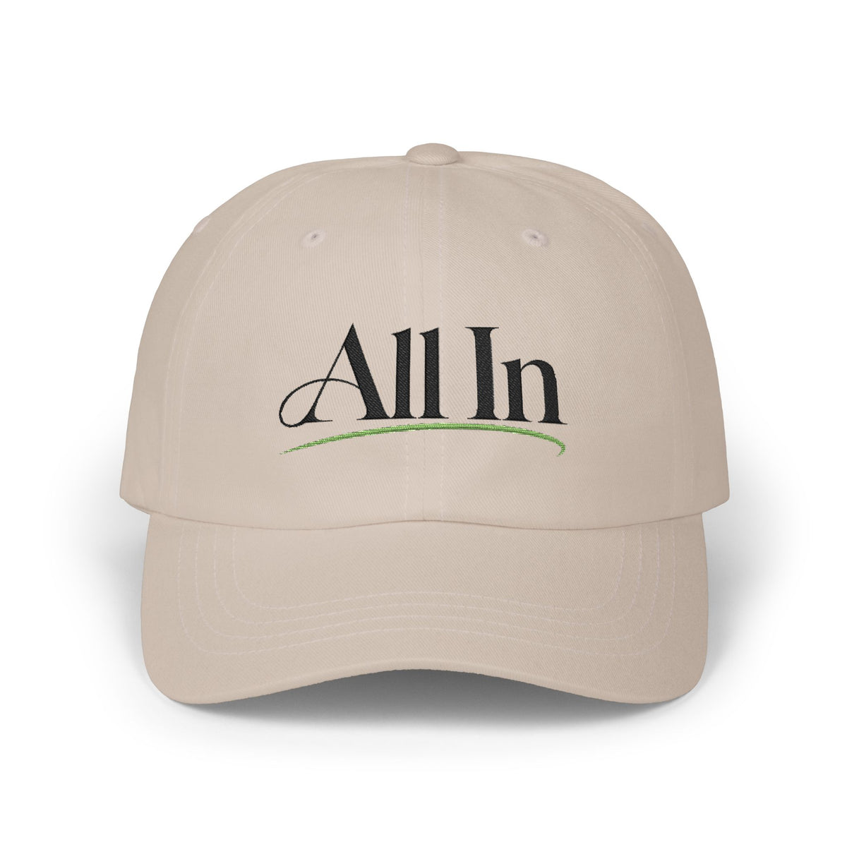 "All In" - Classic Embroidered NO LMTS Cap