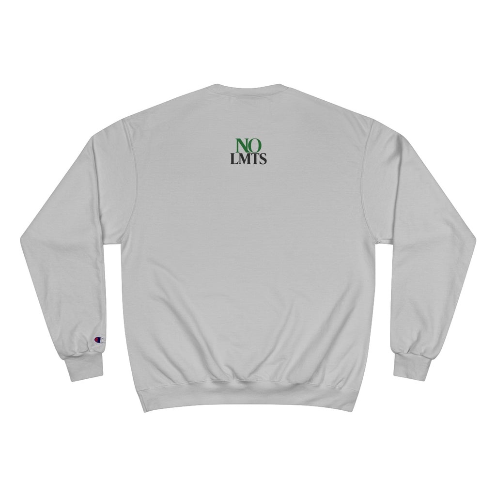 All In No LMTS Champion Sweatshirt