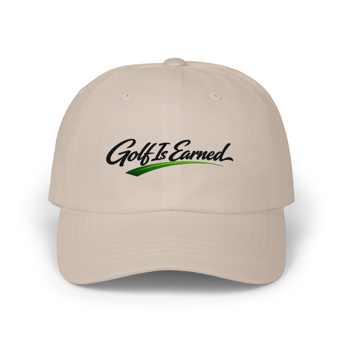 "Golf Is Earned" Embroidered Golf Cap