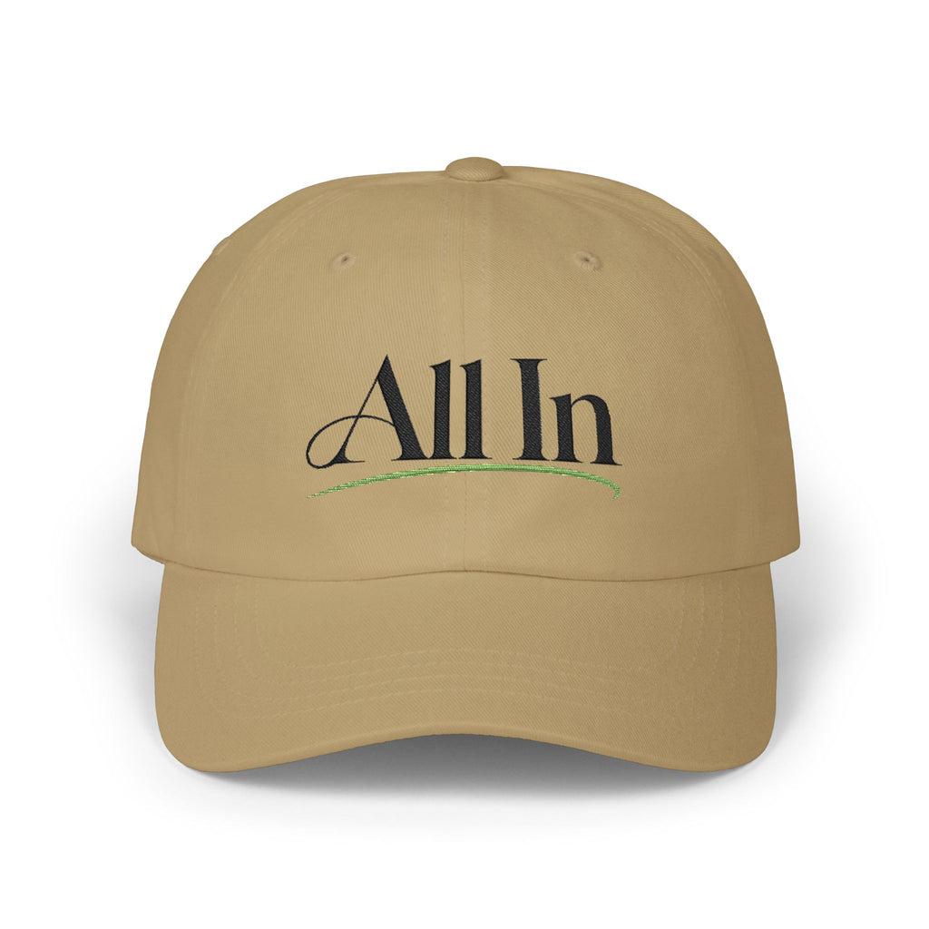 "All In" - Classic Embroidered NO LMTS Cap