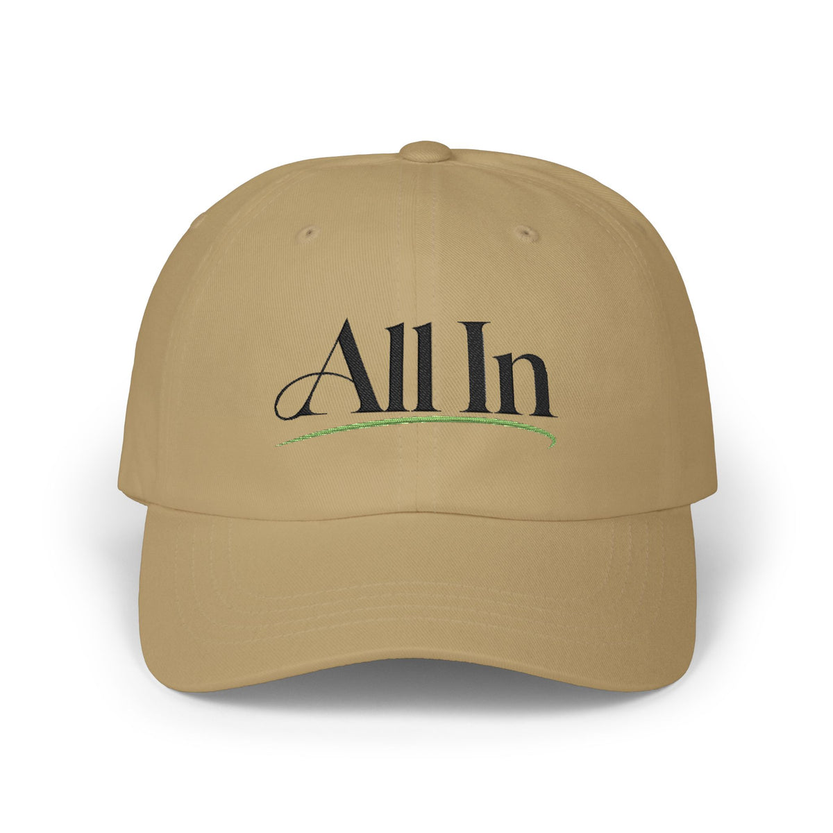 "All In" - Classic Embroidered NO LMTS Cap