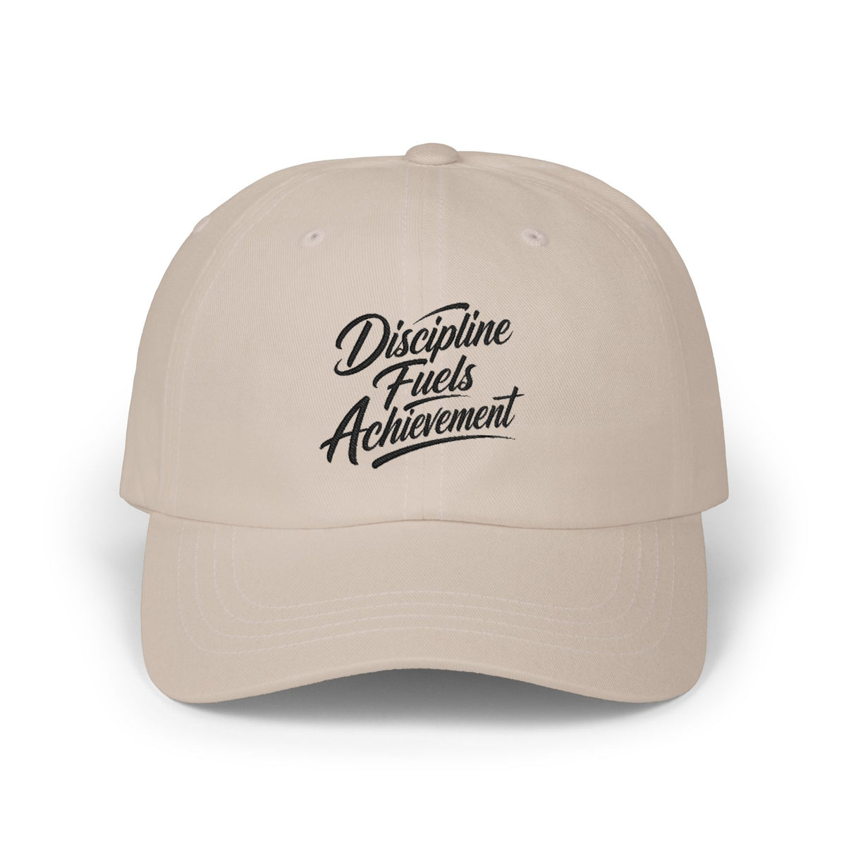 "Discipline Fuels Achievement" Classic Embroidered NO LMTS Cap