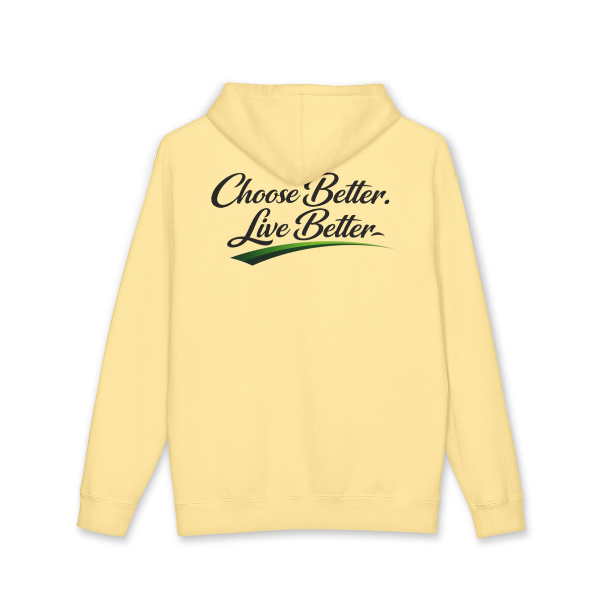 Choose Better, Live Better NO LMTS Unisex Heavyweight Hooded Sweatshirt