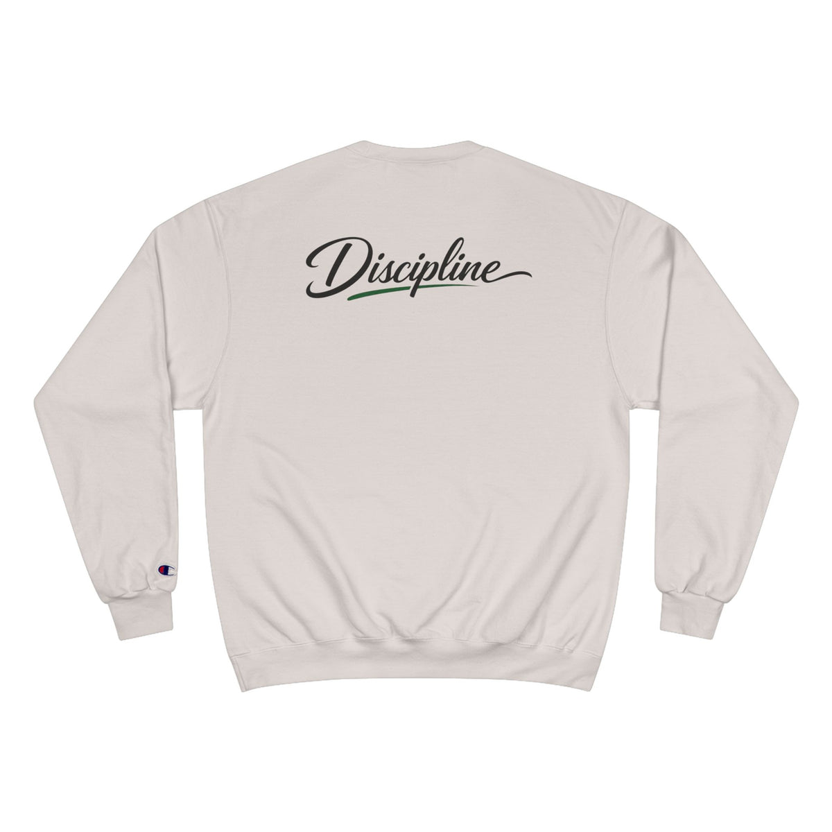 Discipline NO LMTS Champion Sweatshirt