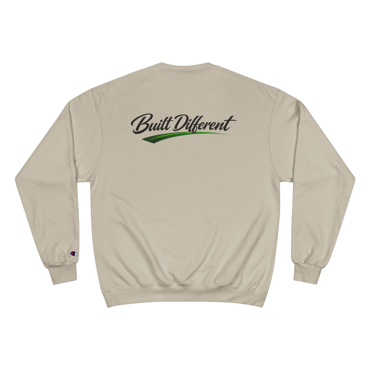 Built Different NO LMTS Champion Sweatshirt