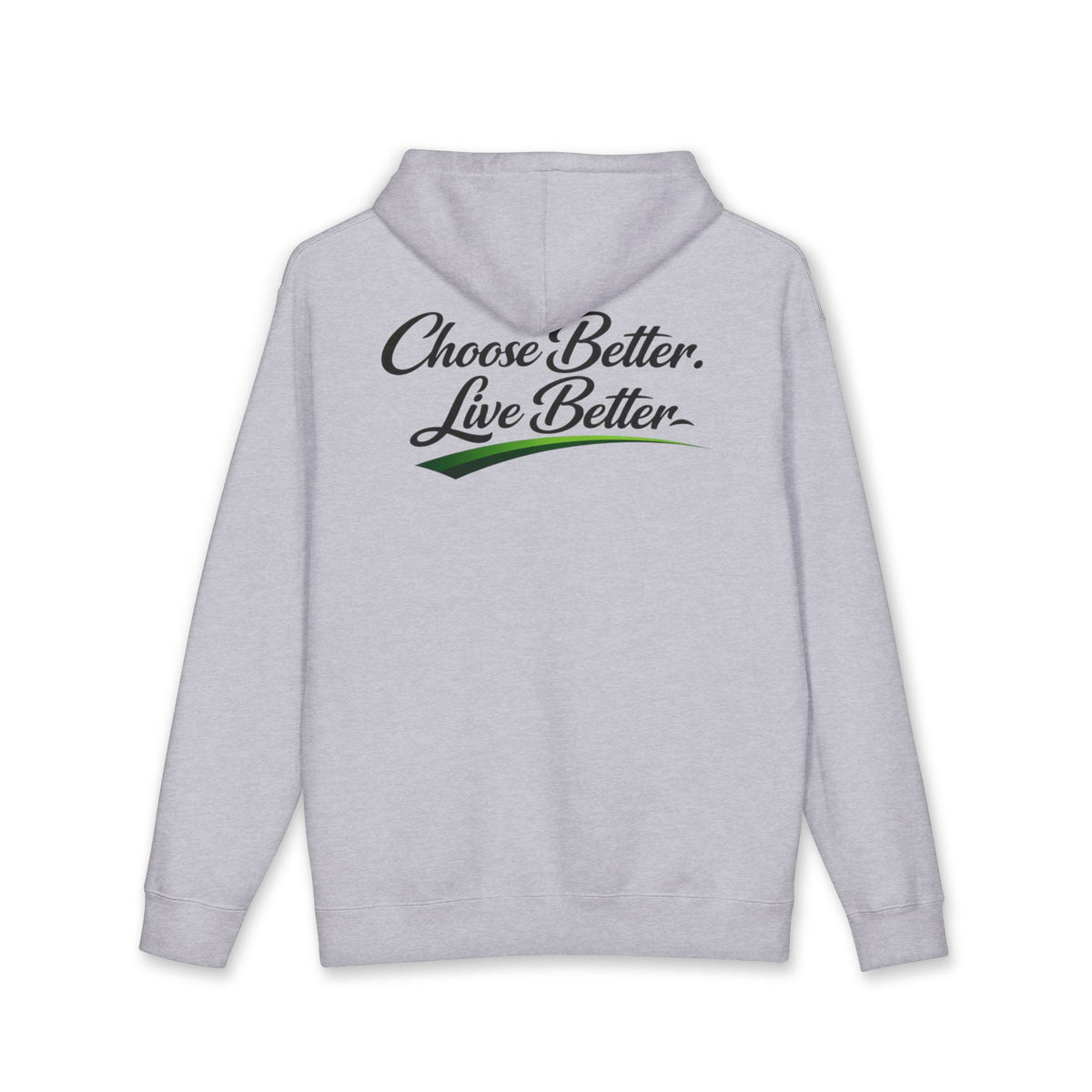 Choose Better, Live Better NO LMTS Unisex Heavyweight Hooded Sweatshirt