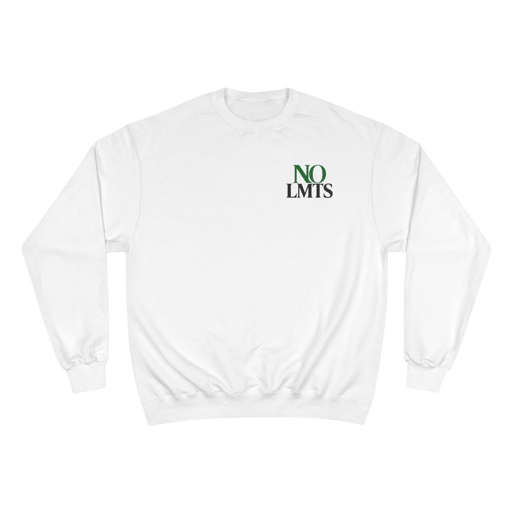 Built Different NO LMTS Champion Sweatshirt